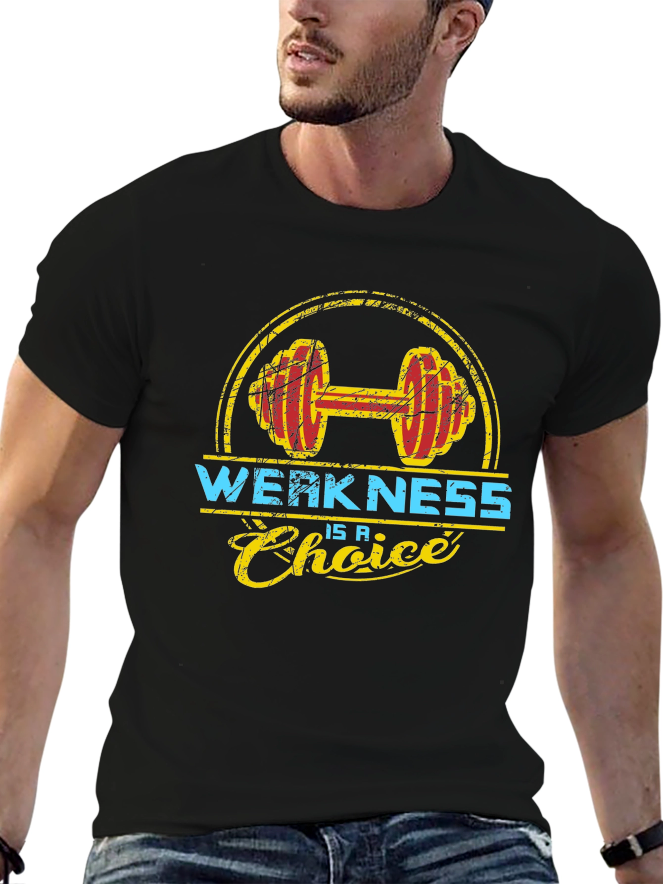 Weakness is a Choice Gym T-Shirt