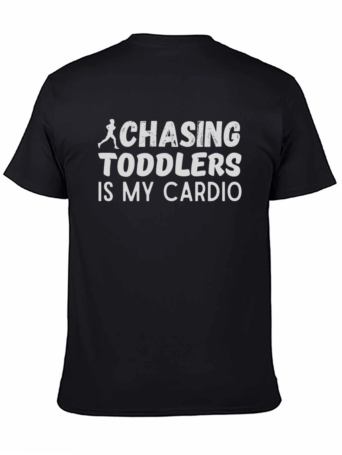 Chasing Toddlers is My Cardio Funny Graphic Tee