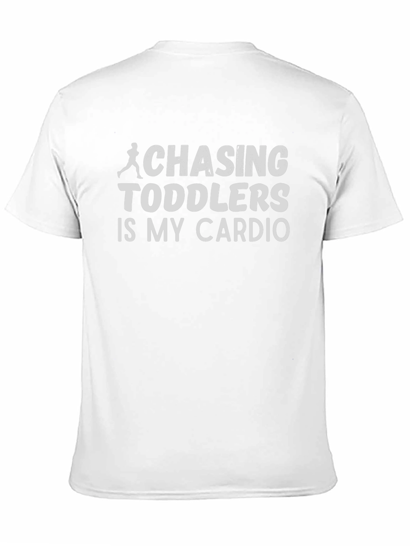 Chasing Toddlers is My Cardio Funny Graphic Tee