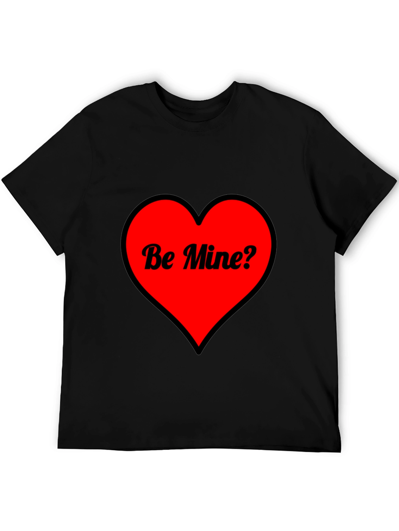 Be Mine? Heart Valentines Day Graphic T-Shirt