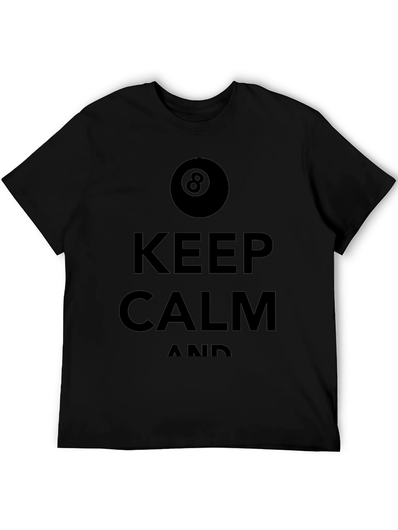 Keep Calm 8 Ball T-Shirt