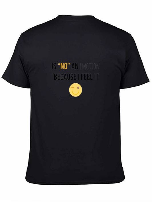 Funny NO Emotion T-Shirt