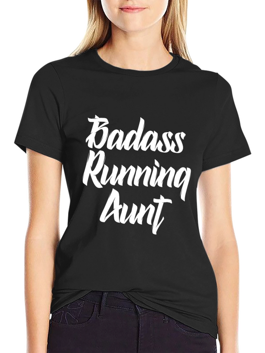 Badass Running Aunt Graphic Tee - Black Cotton