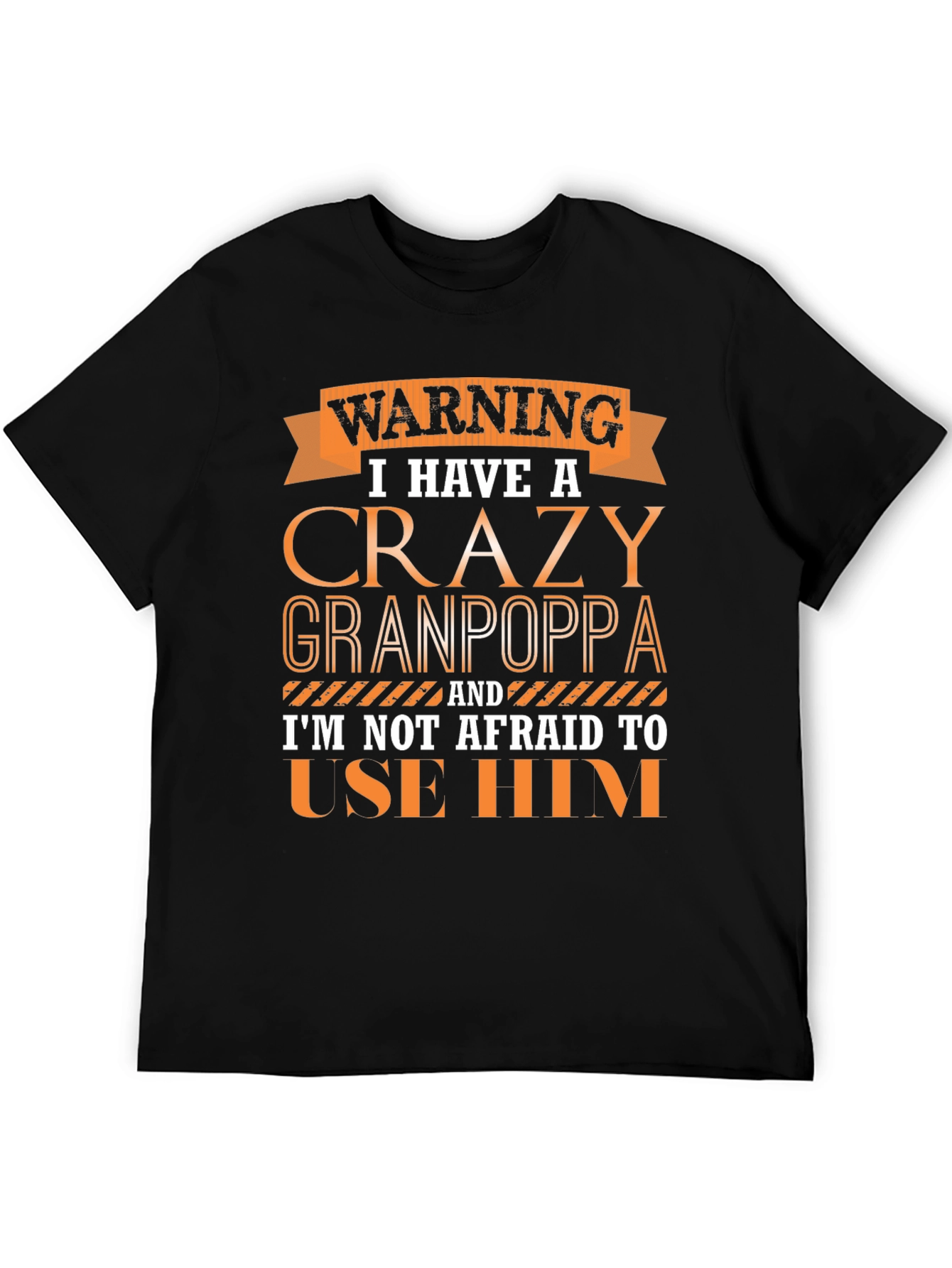 Crazy Granpoppa T-Shirt