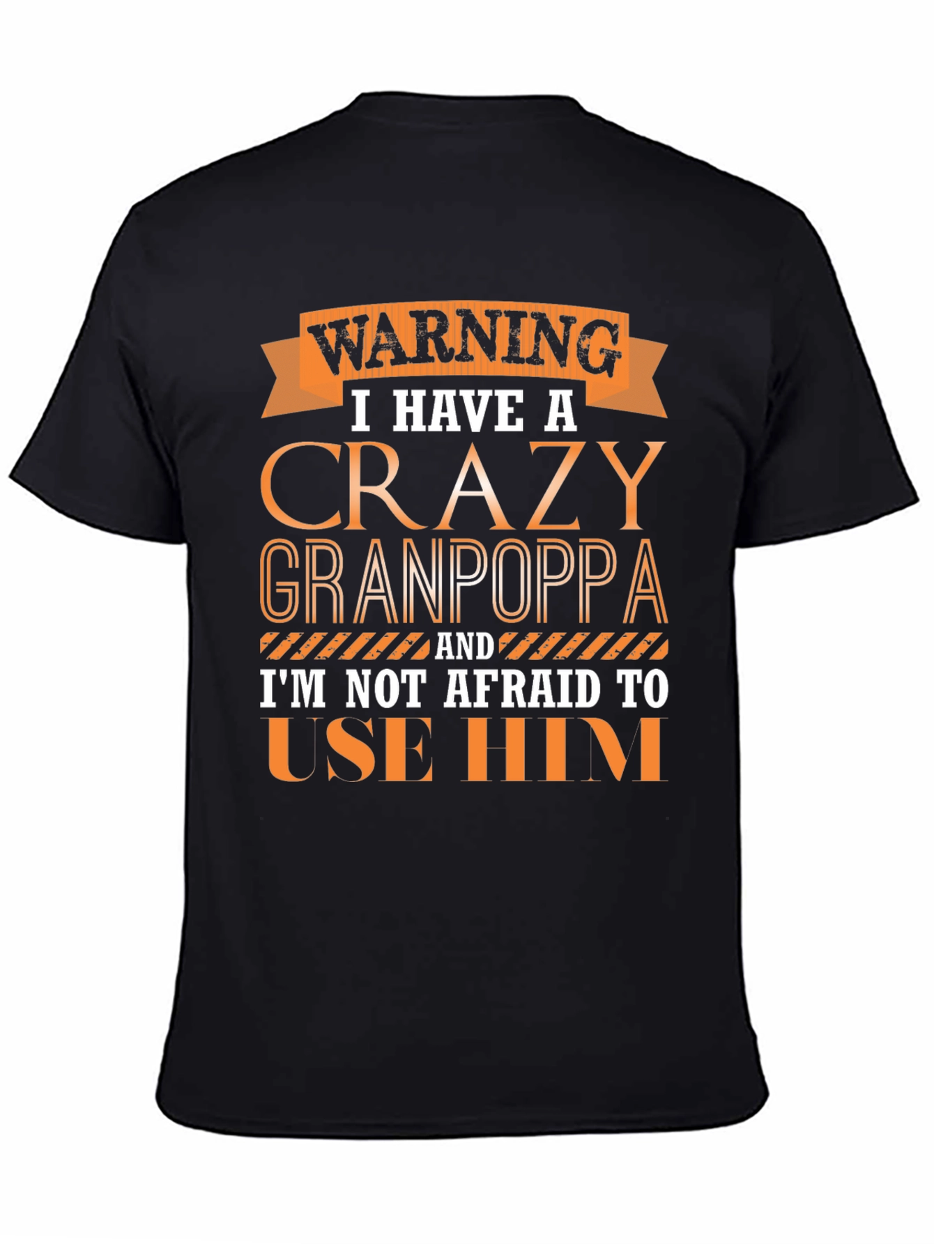 Crazy Granpoppa T-Shirt