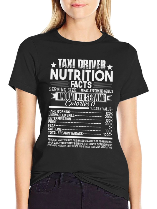 Taxi Driver Nutrition Facts T-Shirt