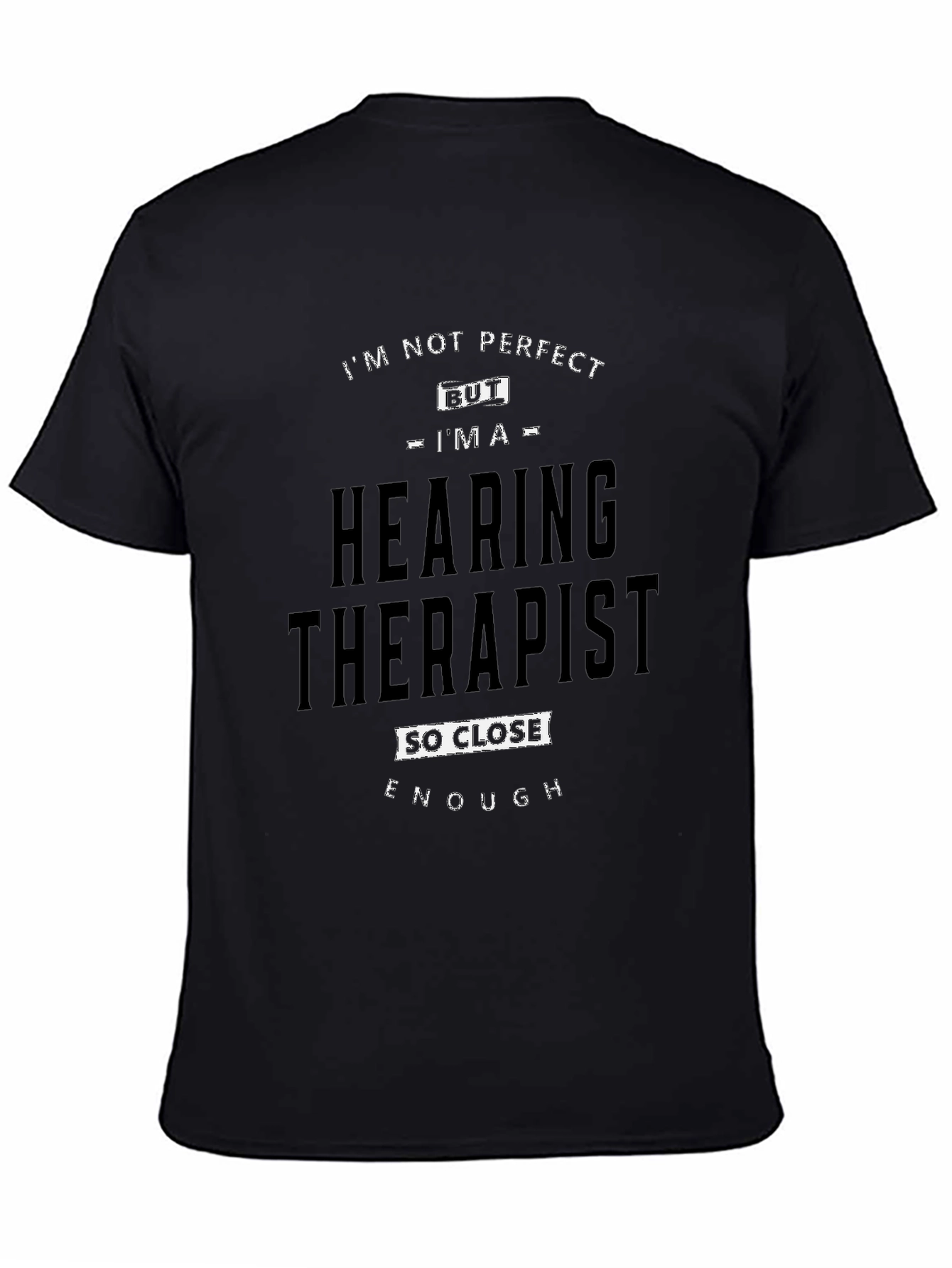Hearing Therapist Novelty Graphic T-Shirt