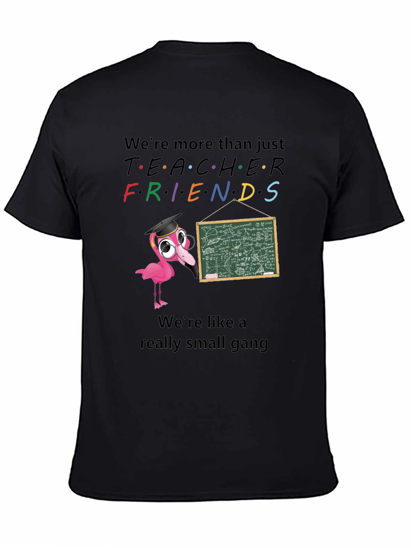 Teacher Friends Flamingo T-Shirt