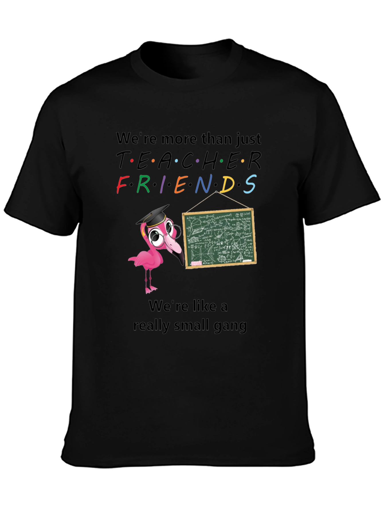 Teacher Friends Flamingo T-Shirt