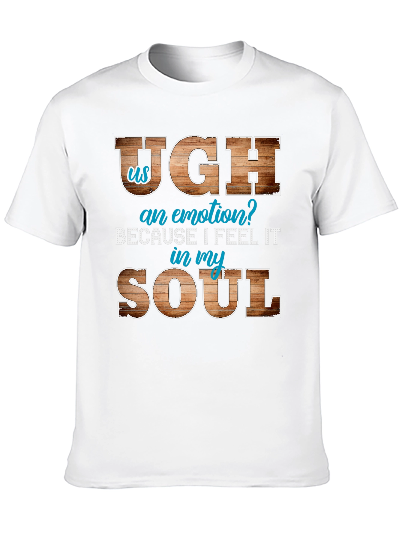 Ugh an Emotion T-Shirt