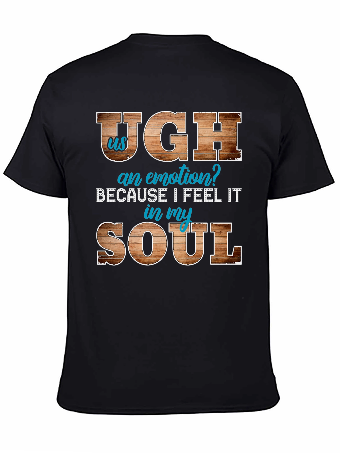 Ugh an Emotion T-Shirt