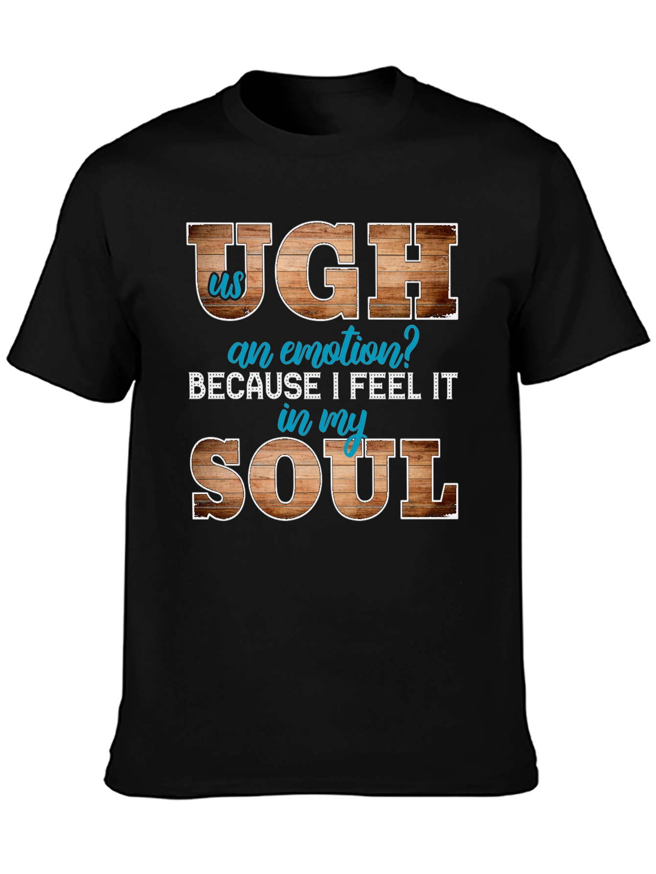Ugh an Emotion T-Shirt