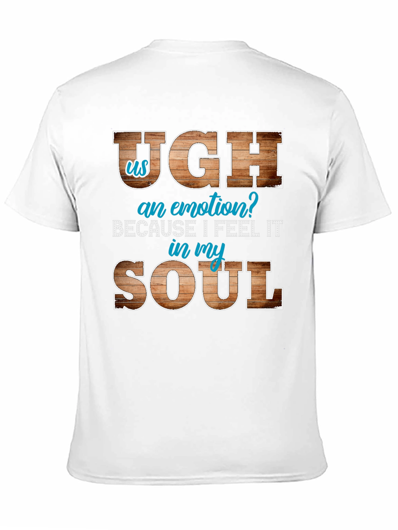 Ugh an Emotion T-Shirt