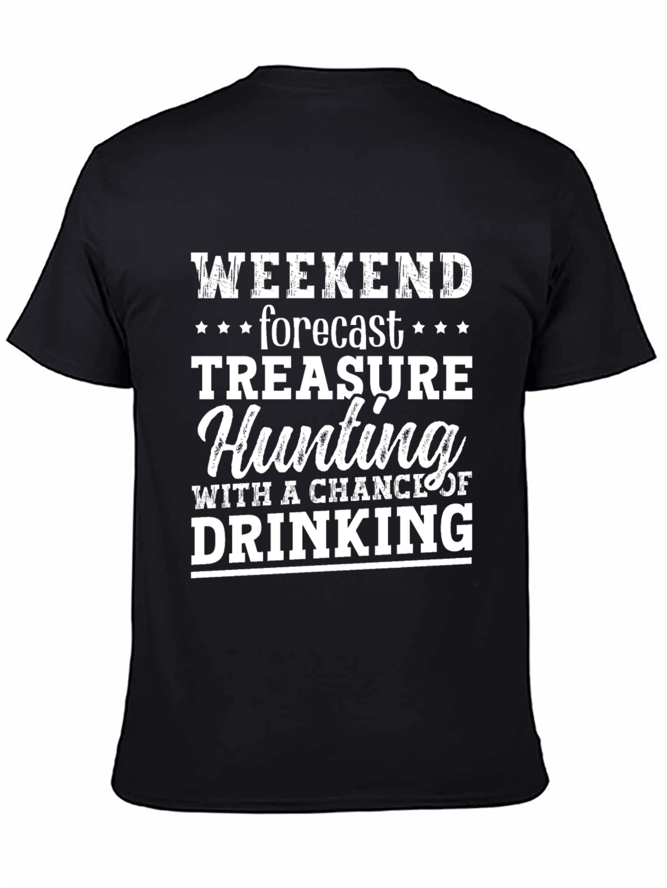 Weekend Treasure Hunting T-Shirt
