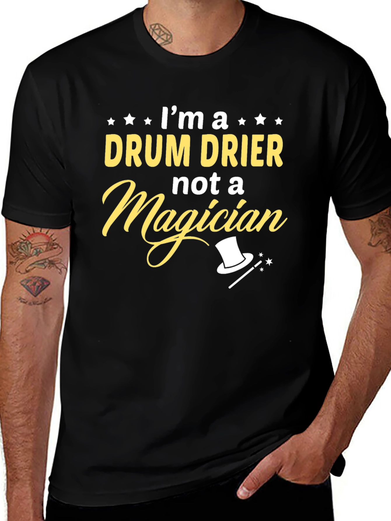 Im a Drum Drier Not Magician T-Shirt