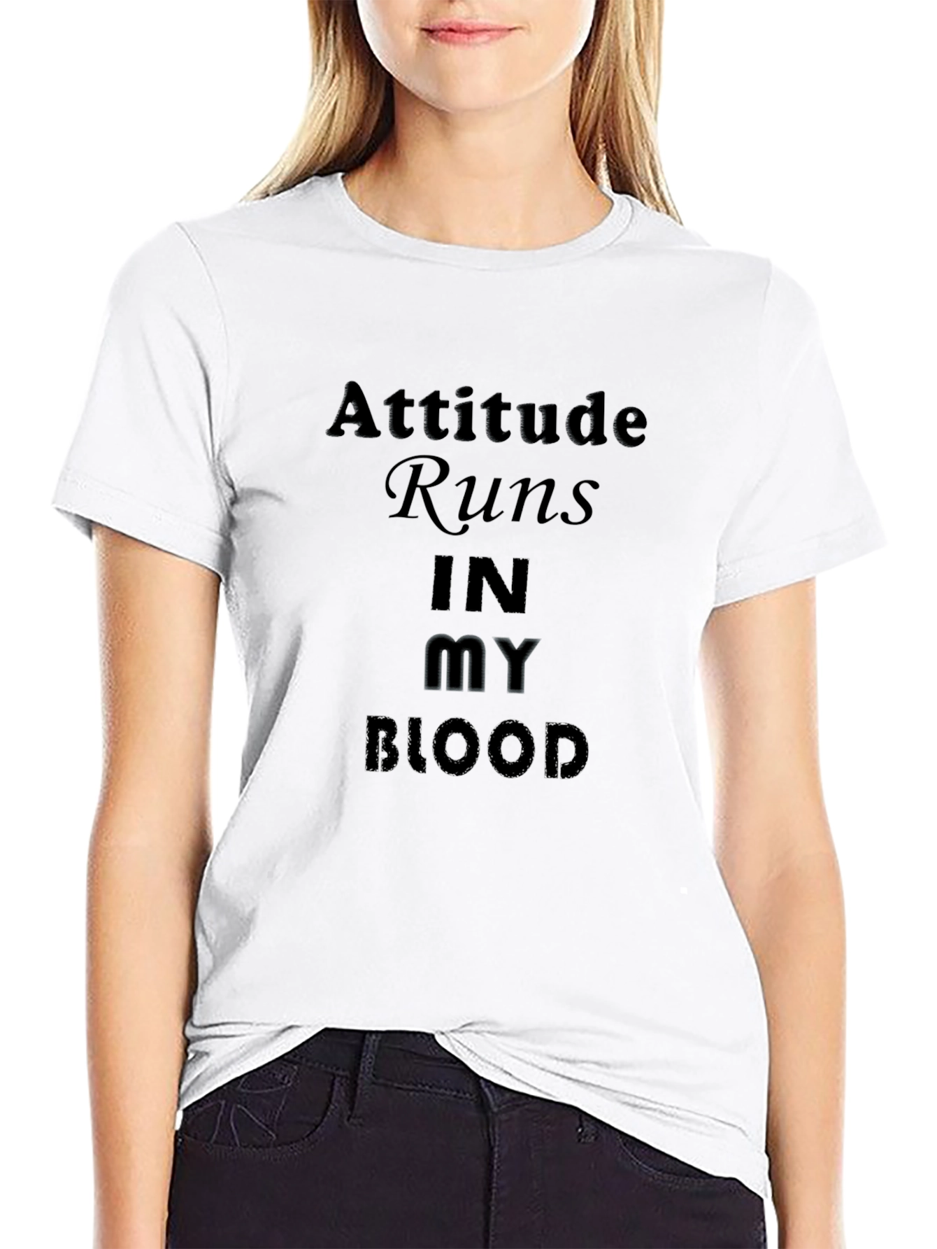 Attitude Runs In My Blood Black T-Shirt