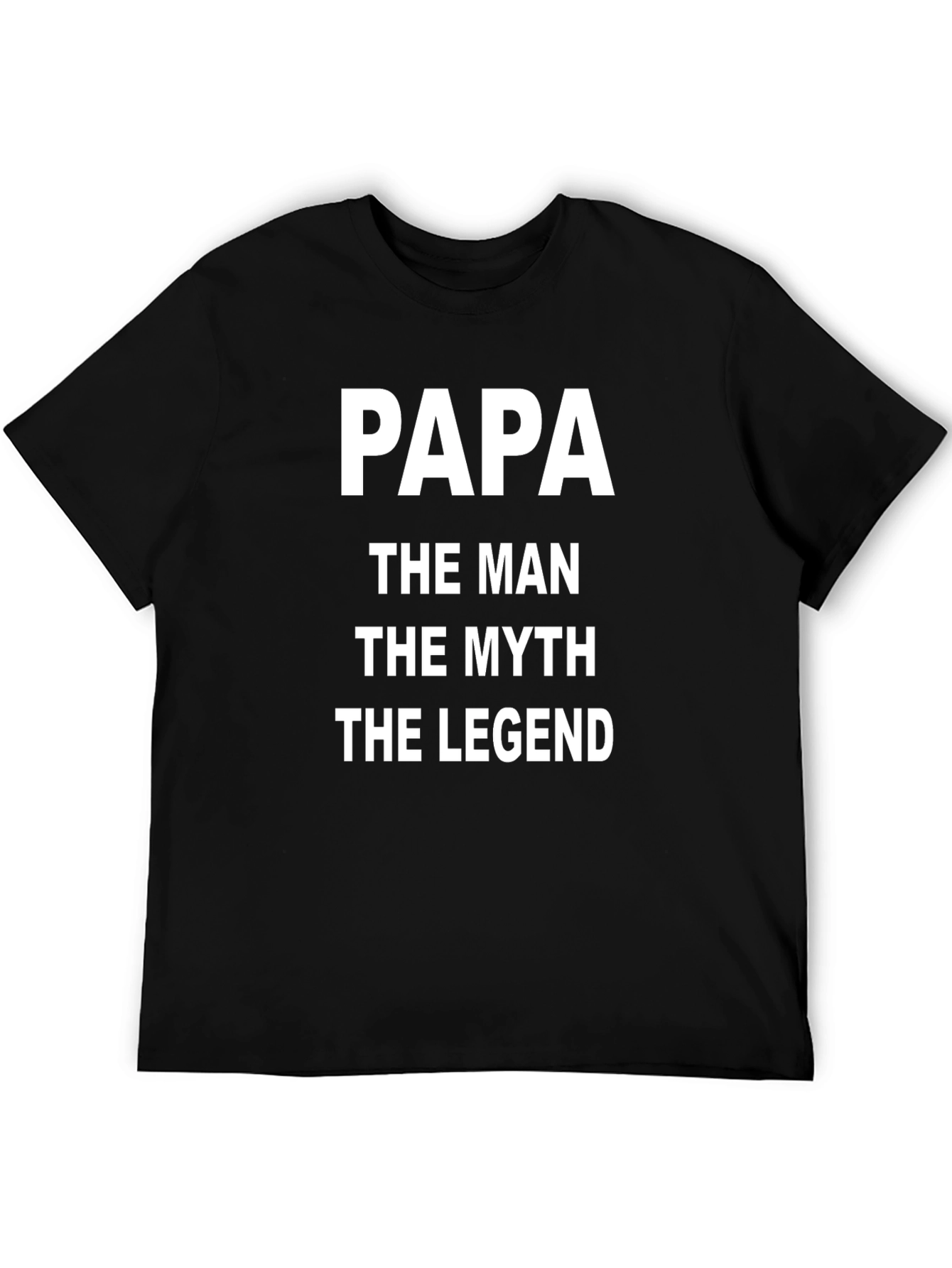 Papa The Man The Myth The Legend T-Shirt