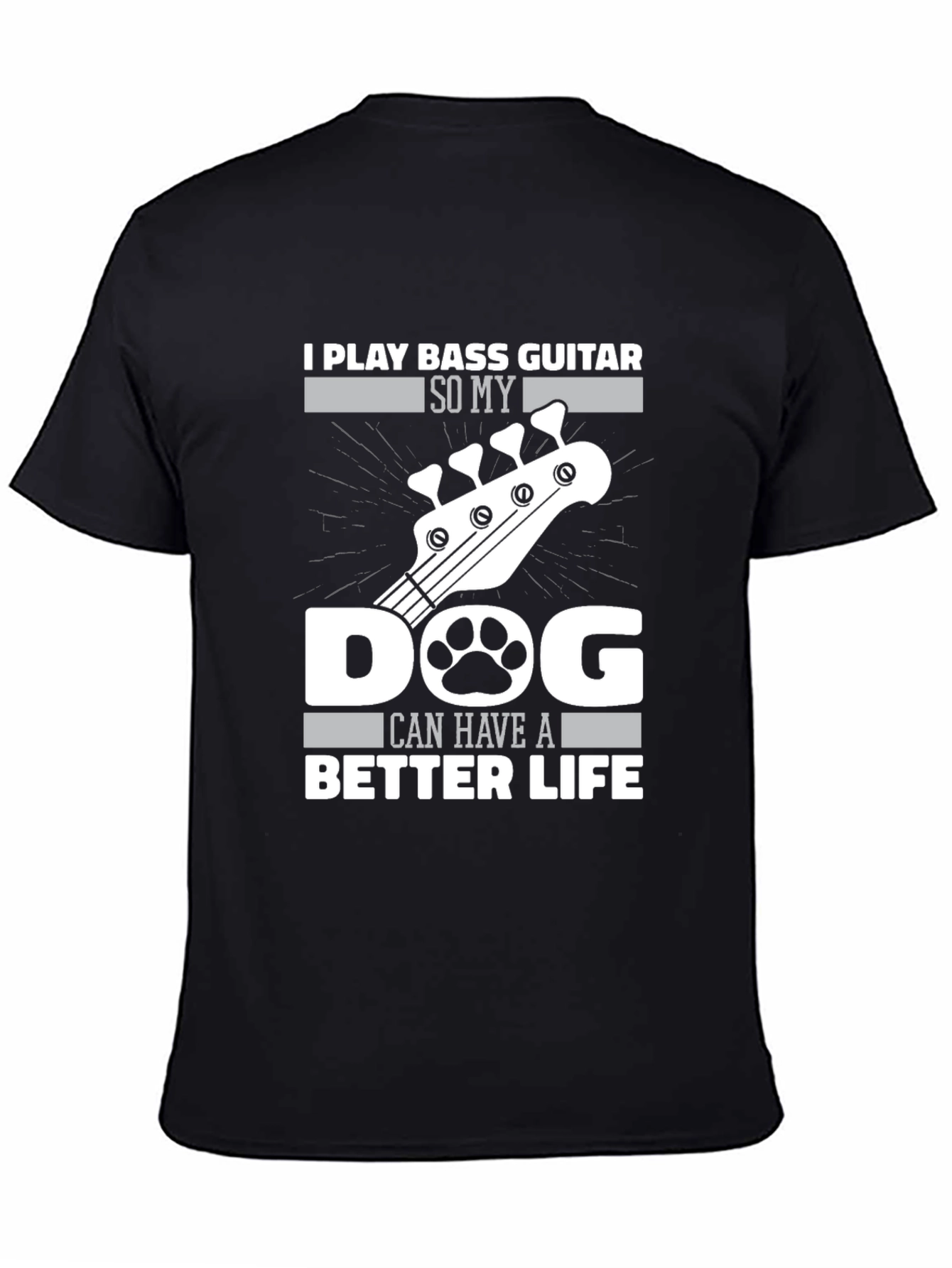 Bass Guitar Dog Life T-Shirt
