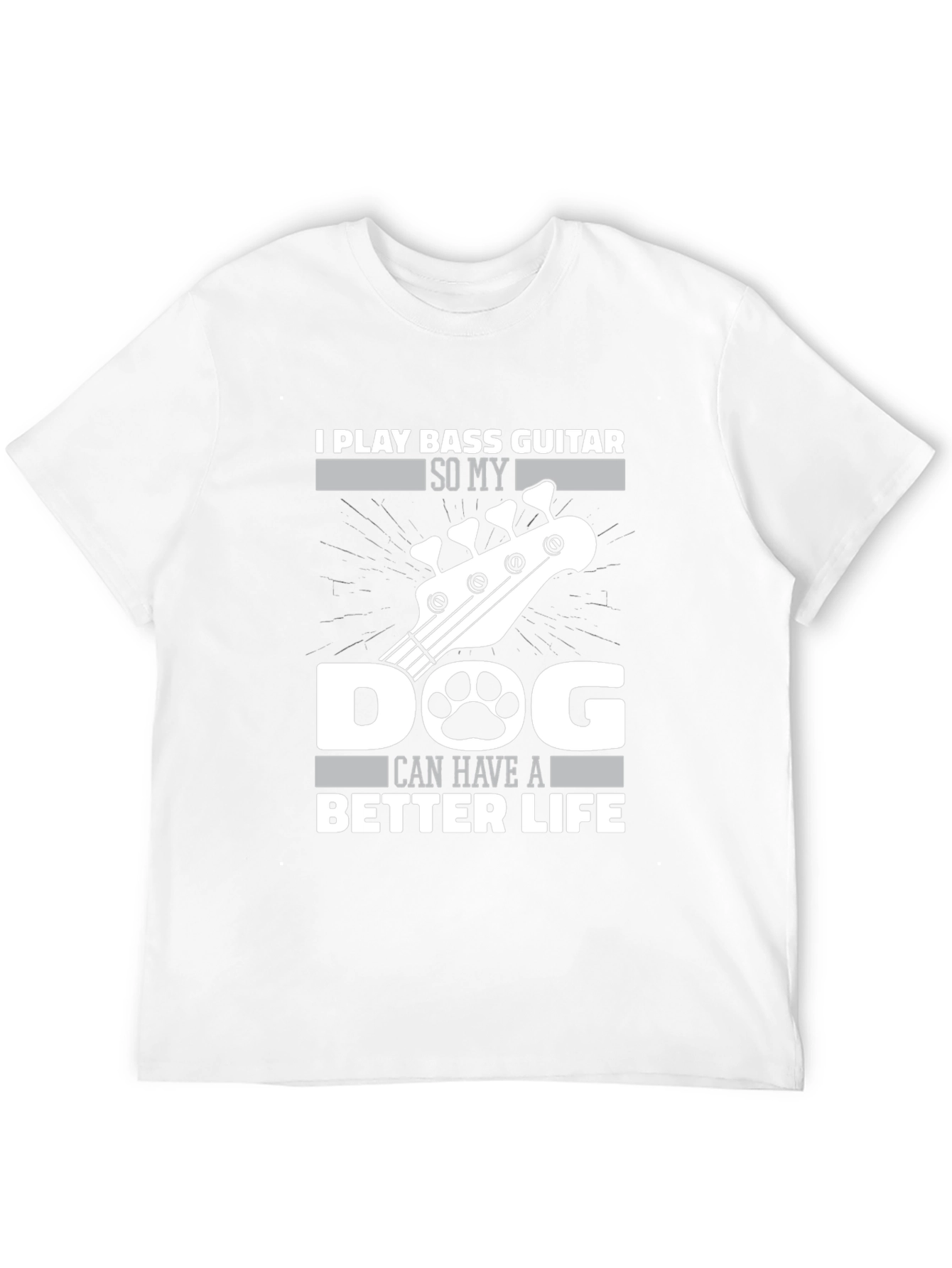 Bass Guitar Dog Life T-Shirt
