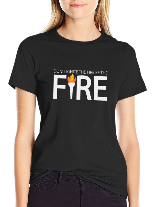 Be The Fire Black Graphic Tee