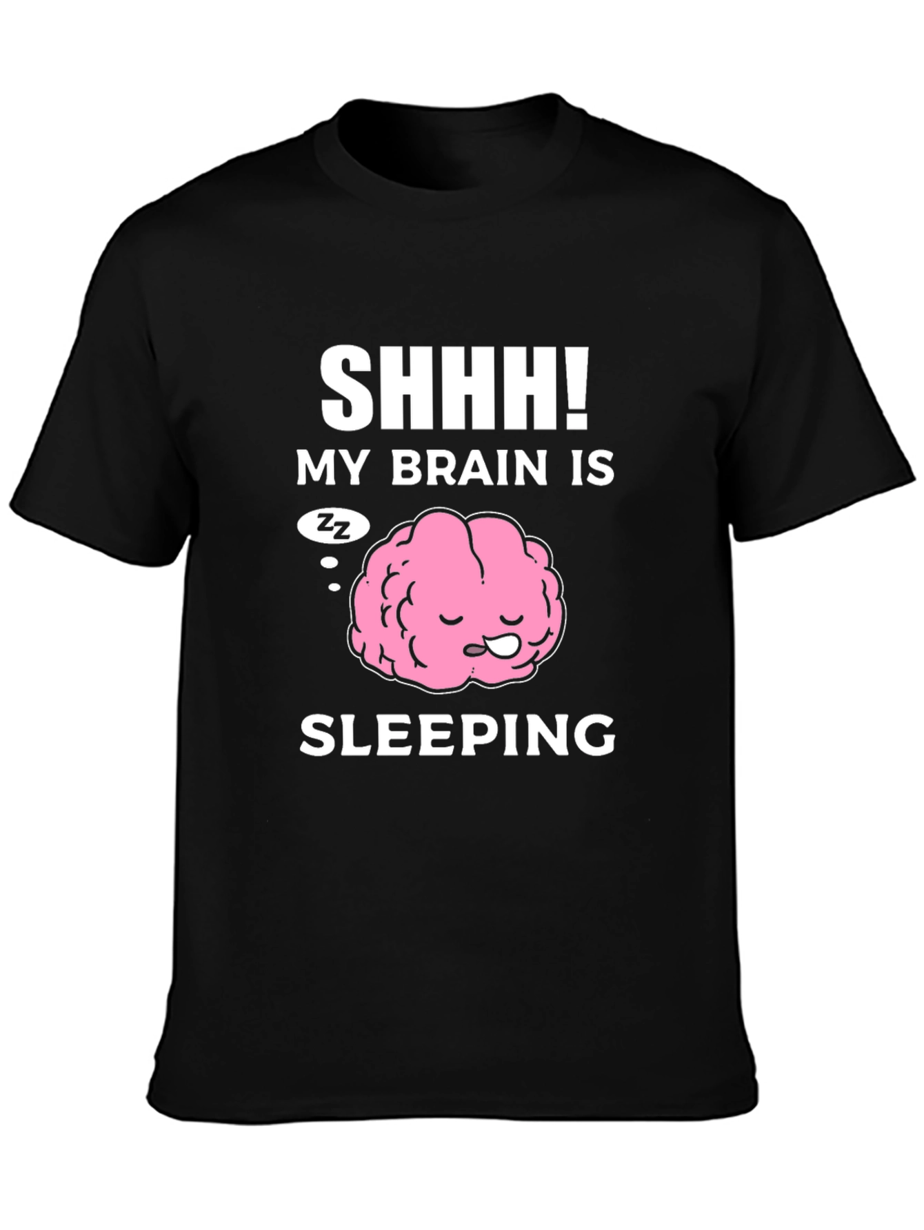 Brain Sleeping Funny Graphic T-Shirt