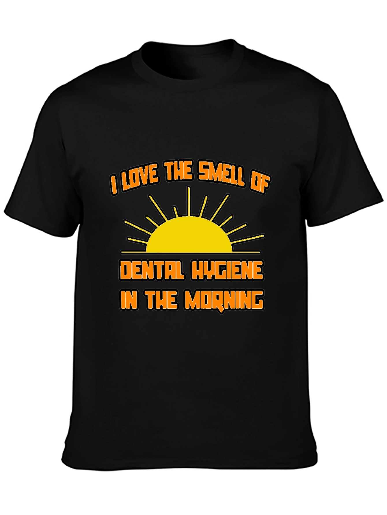 Dental Hygiene in the Morning T-Shirt