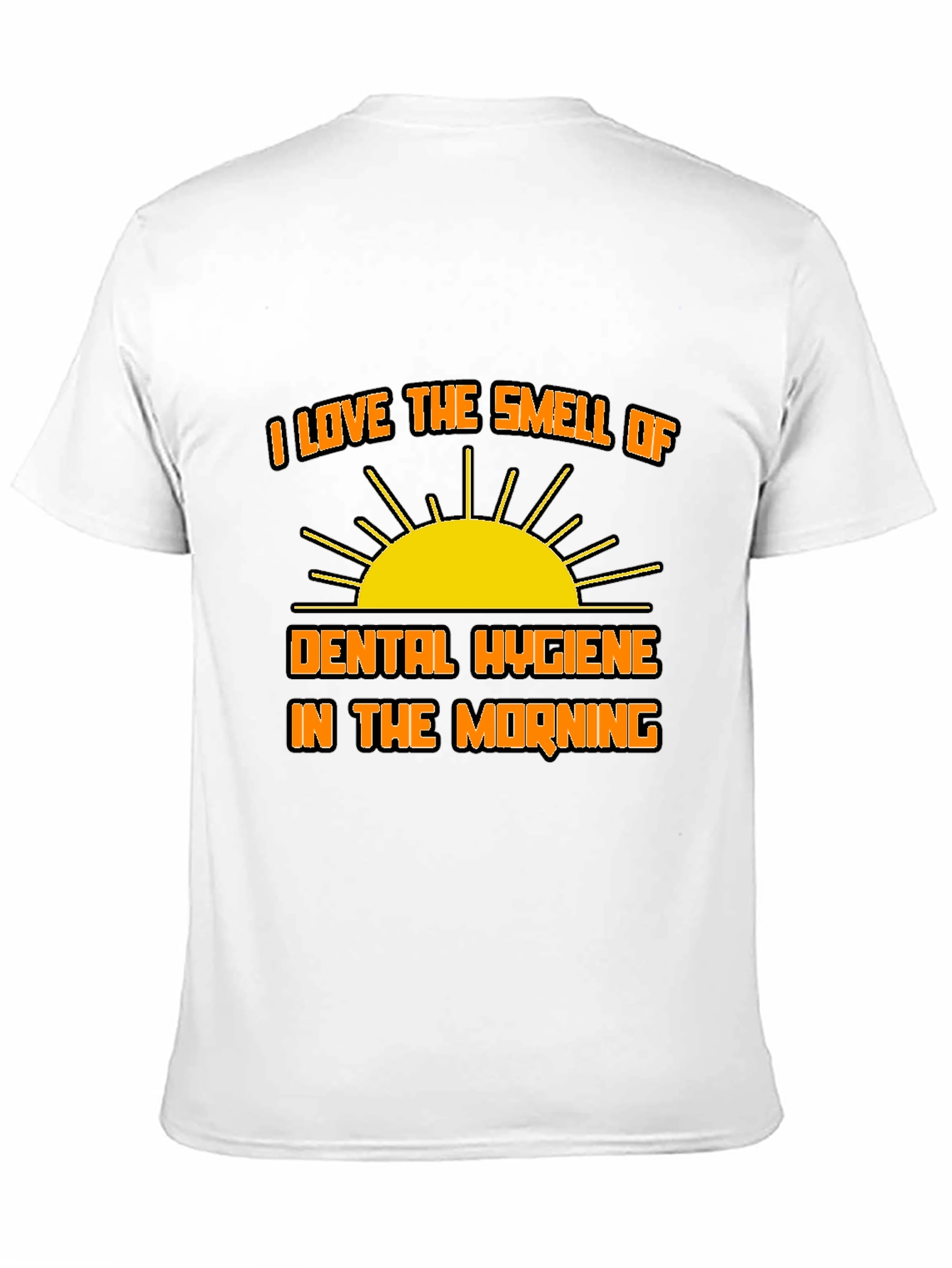 Dental Hygiene in the Morning T-Shirt