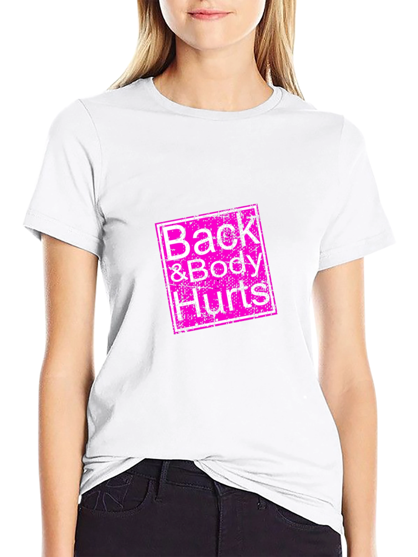 Back & Body Hurts Graphic Tee
