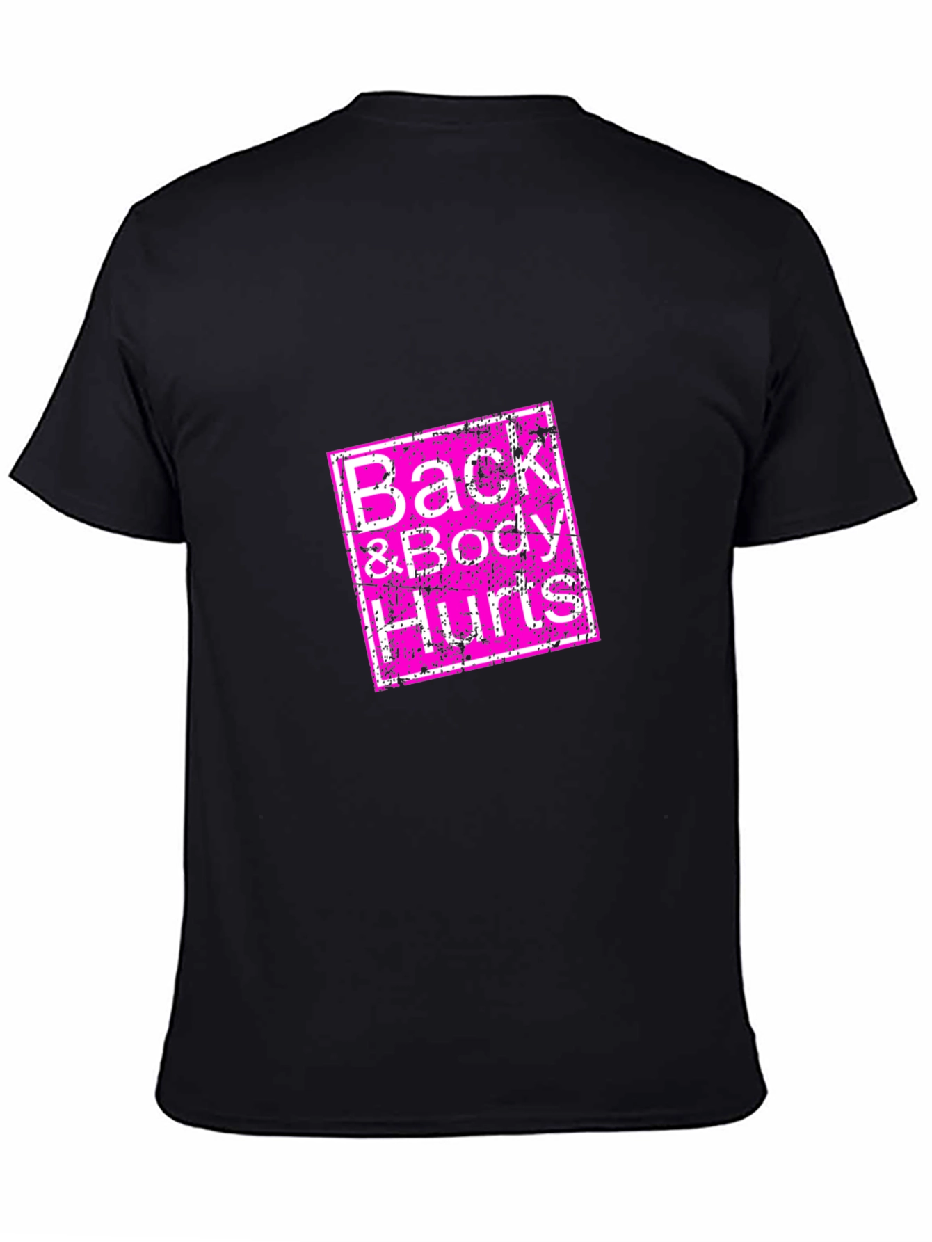 Back & Body Hurts Graphic Tee