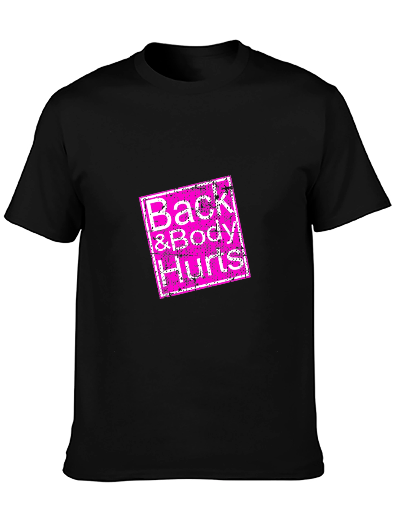 Back & Body Hurts Graphic Tee