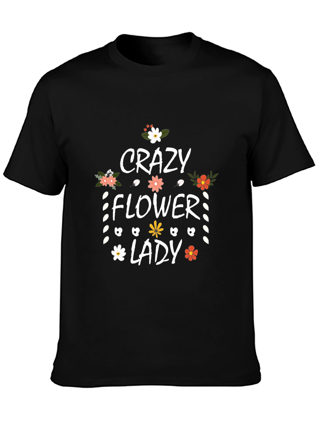 Crazy Flower Lady T-Shirt - Floral Design