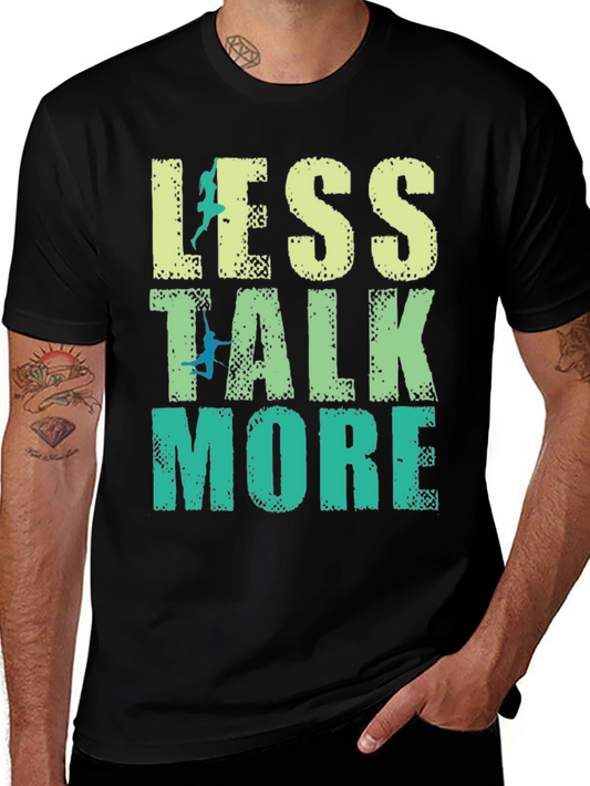 Less Talk More Climb Graphic Tee