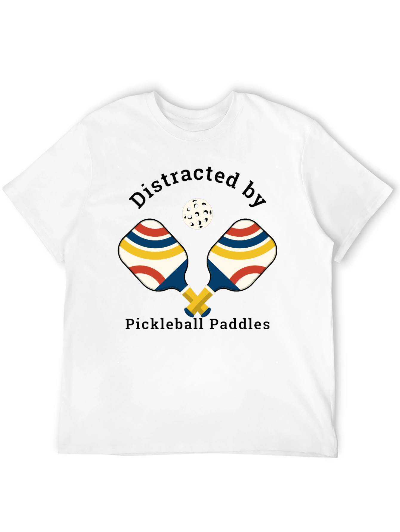 Distracted by Pickleball Paddles T-Shirt