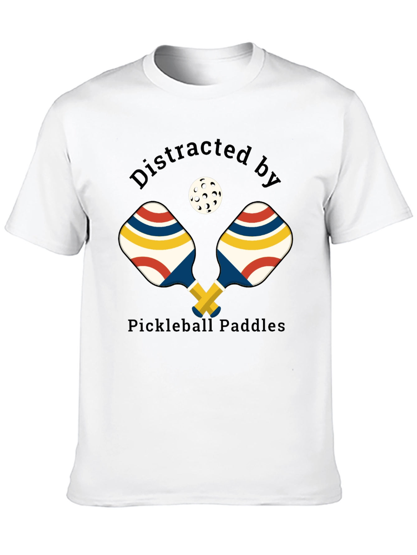 Distracted by Pickleball Paddles T-Shirt