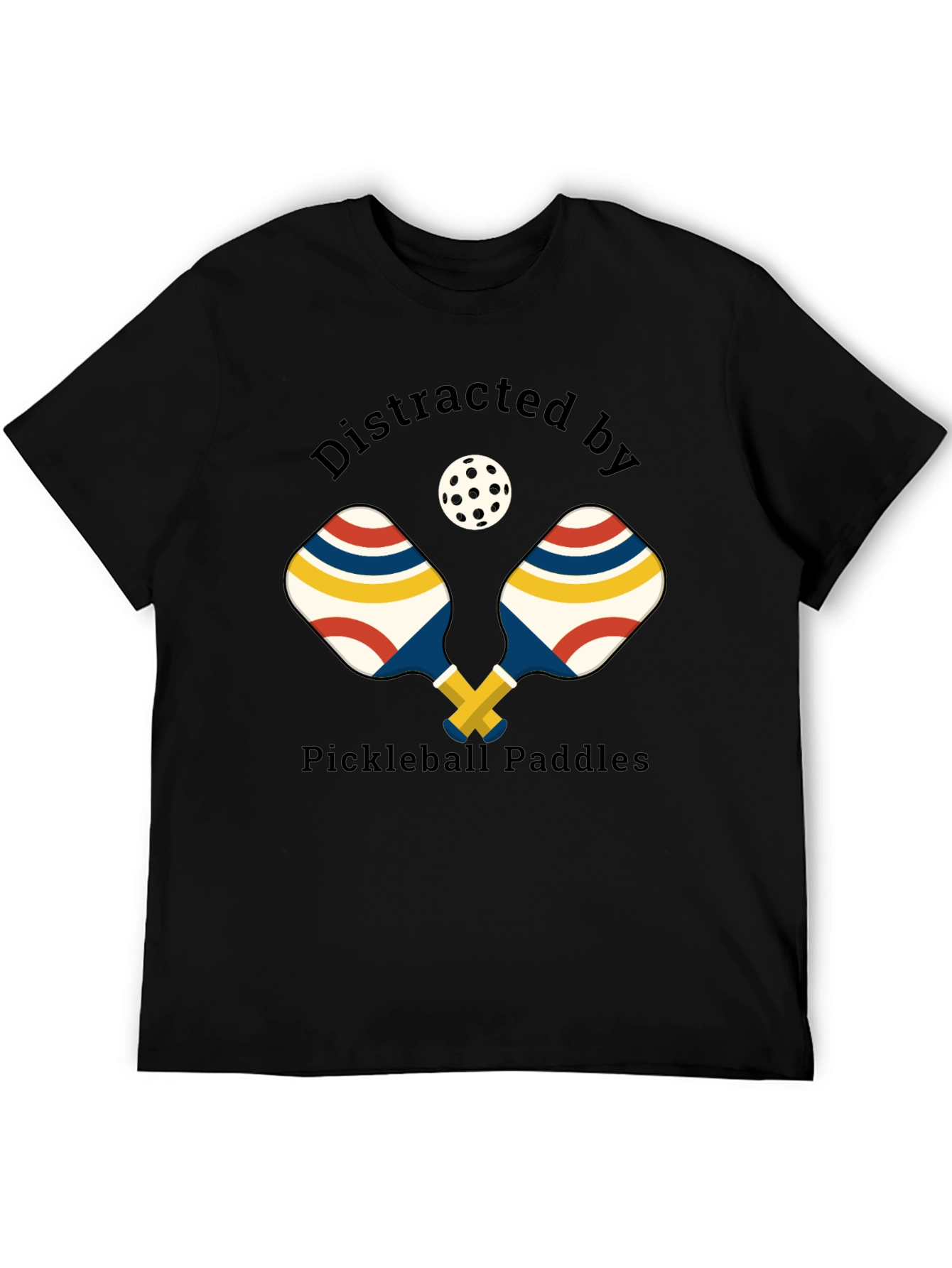 Distracted by Pickleball Paddles T-Shirt