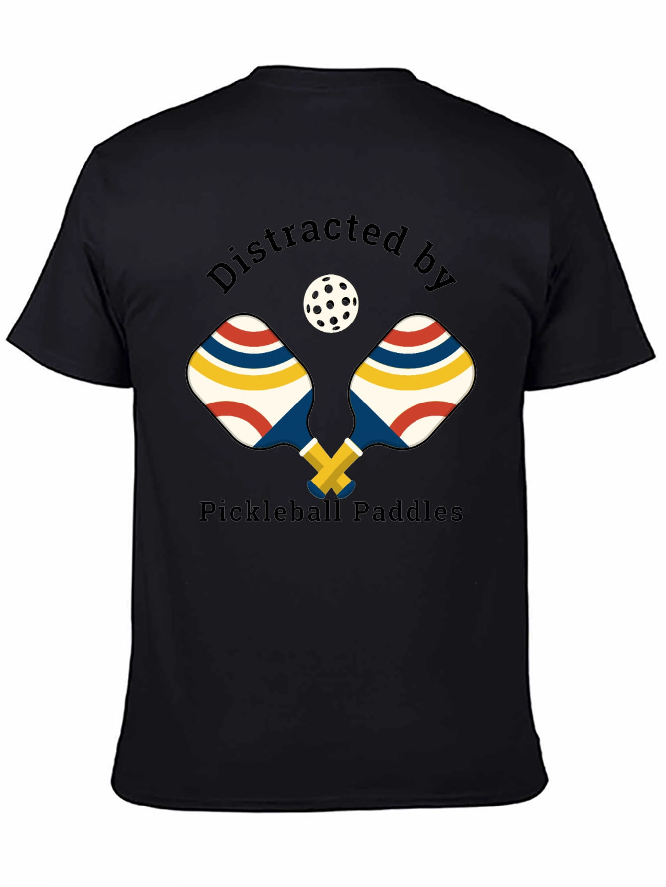 Distracted by Pickleball Paddles T-Shirt