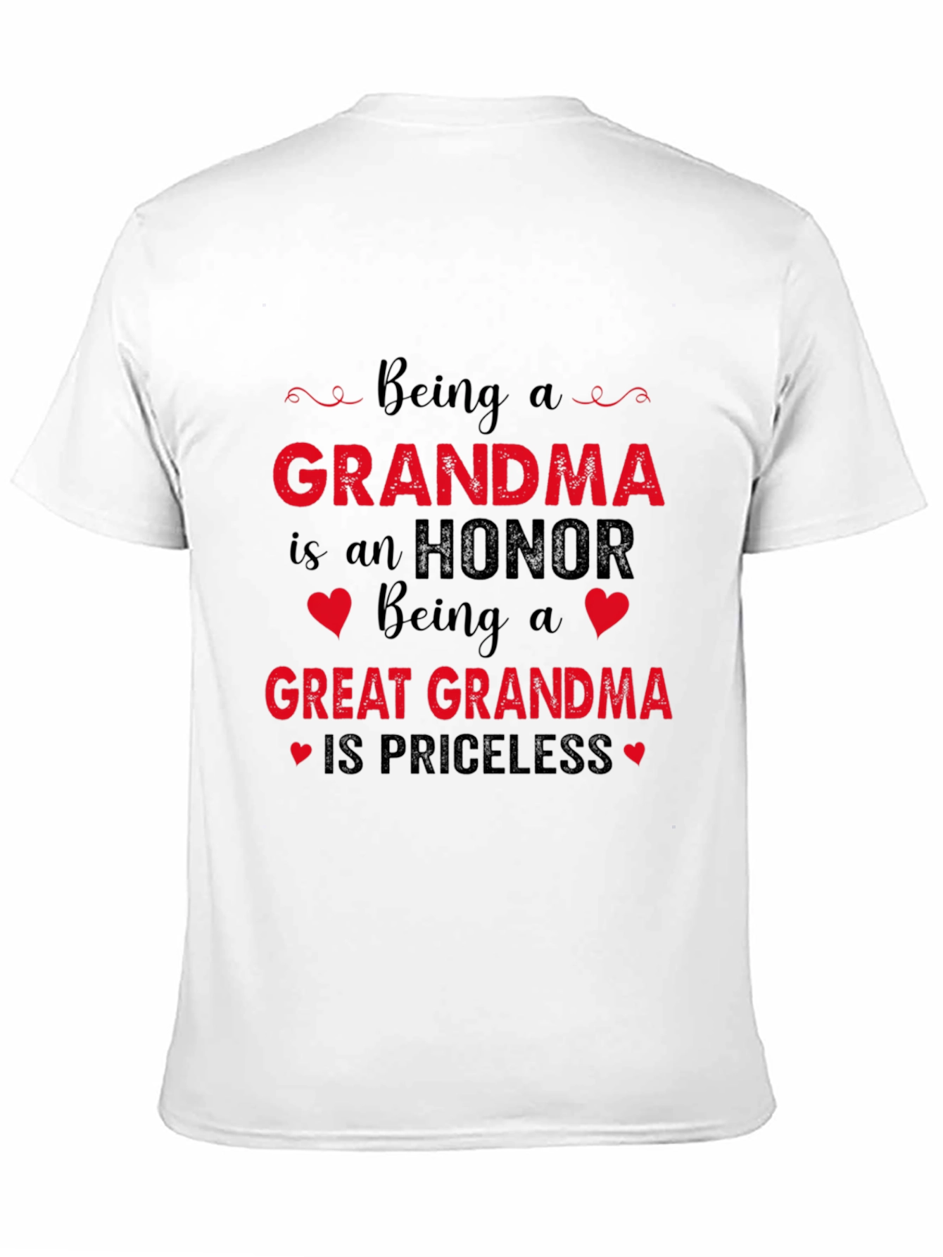 Grandma/Great Grandma T-Shirt - Honor is Priceless