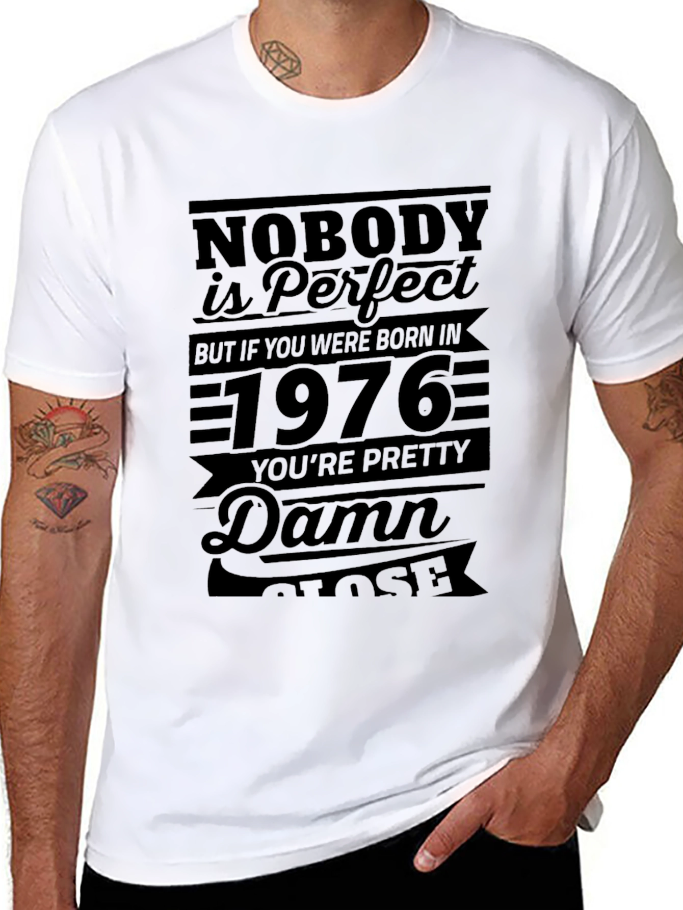 Nobodys Perfect 1976 Birthday T-Shirt
