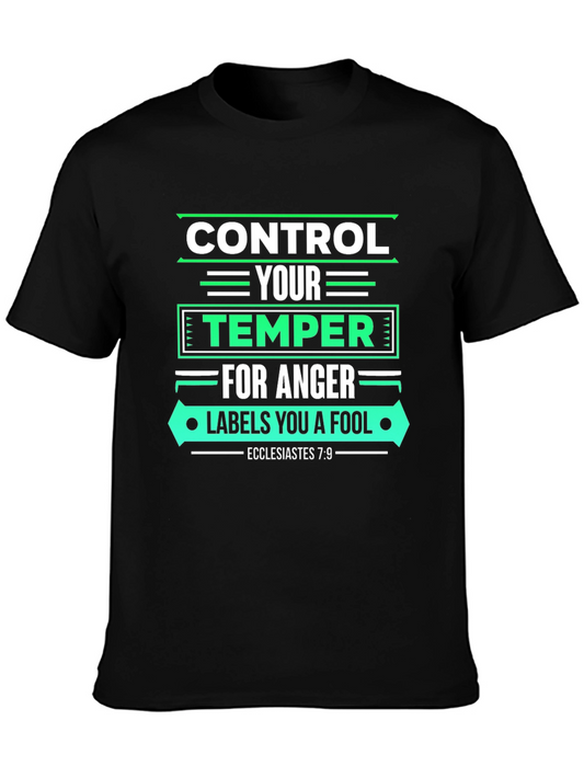 Control Your Temper T-Shirt - Bible Verse Tee