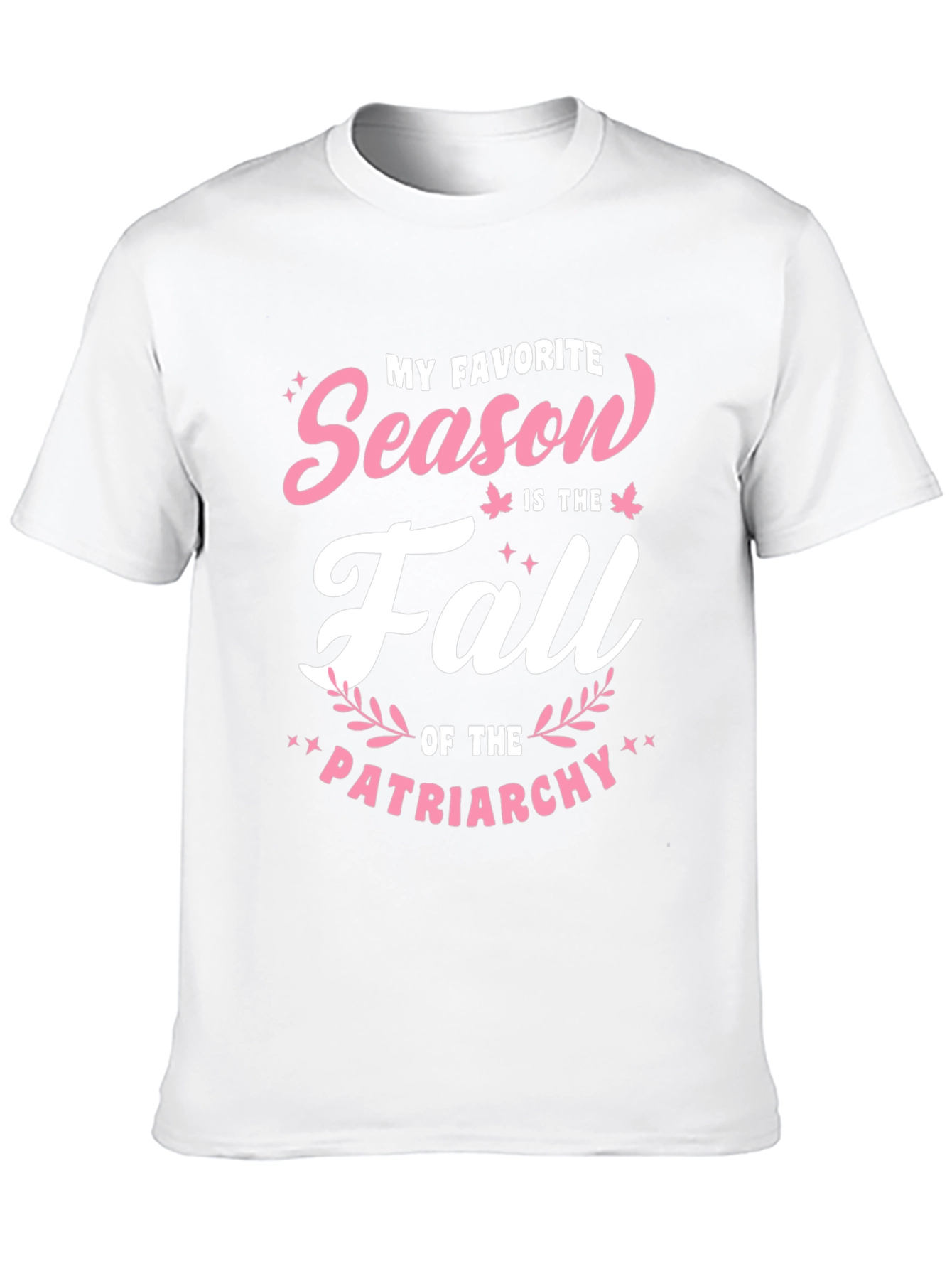 Feminist Fall T-Shirt: My Favorite Season