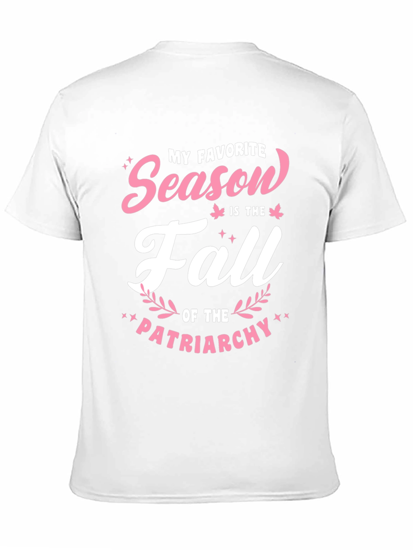 Feminist Fall T-Shirt: My Favorite Season