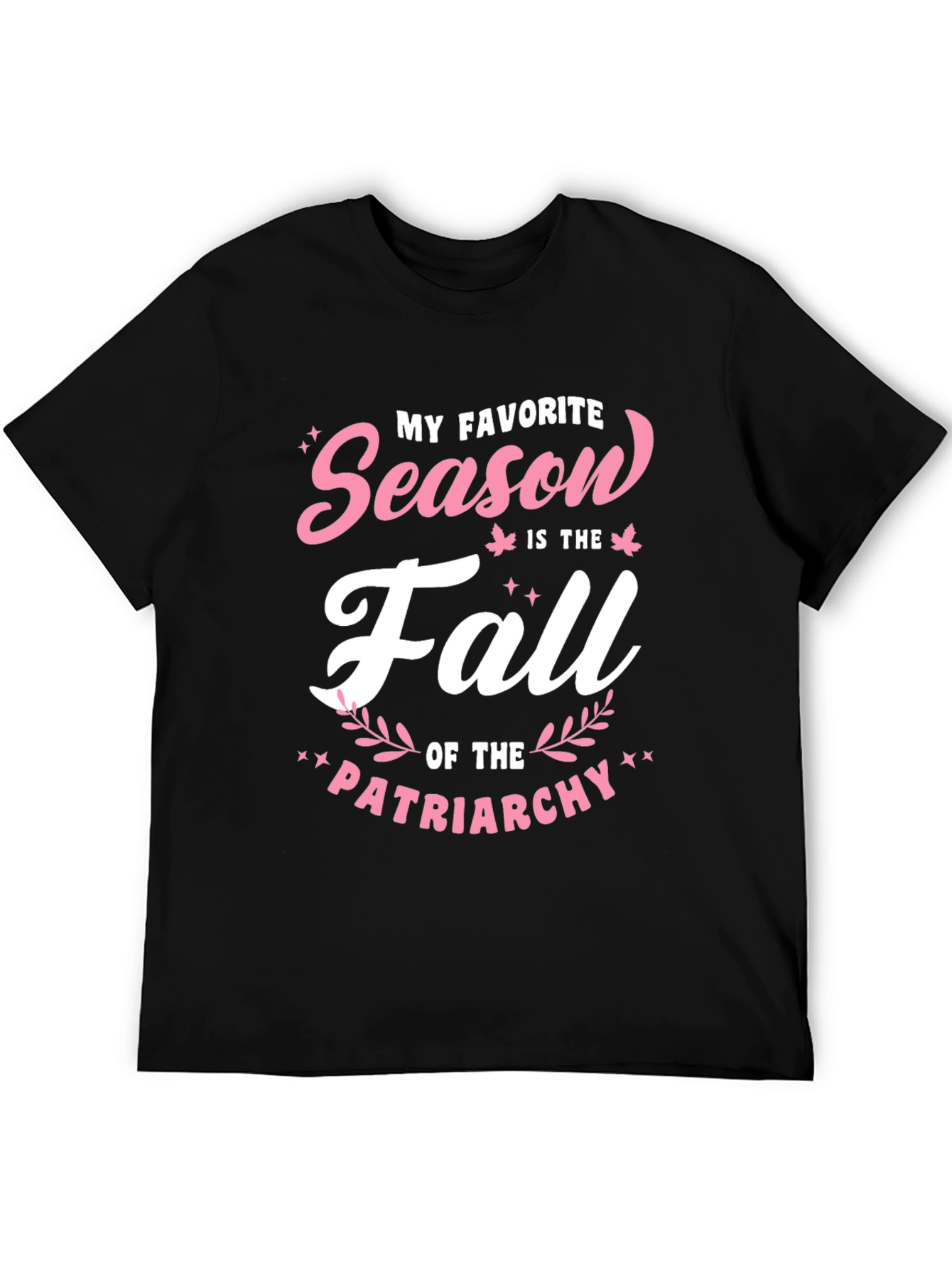 Feminist Fall T-Shirt: My Favorite Season