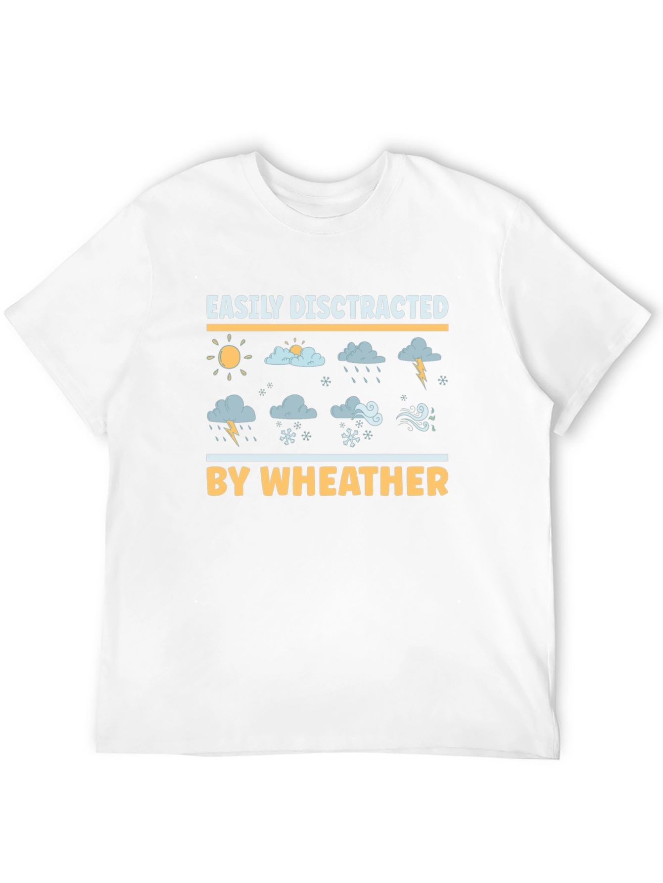 Easily Distracted by Weather Graphic T-Shirt