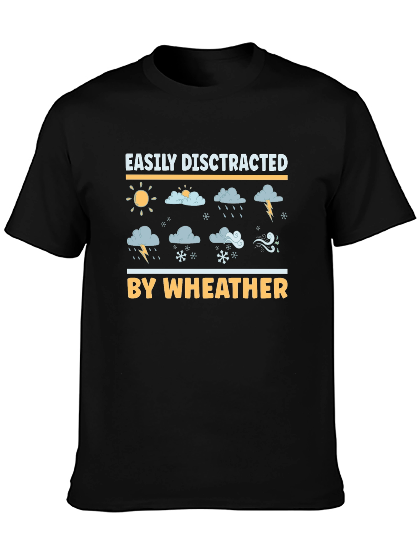 Easily Distracted by Weather Graphic T-Shirt