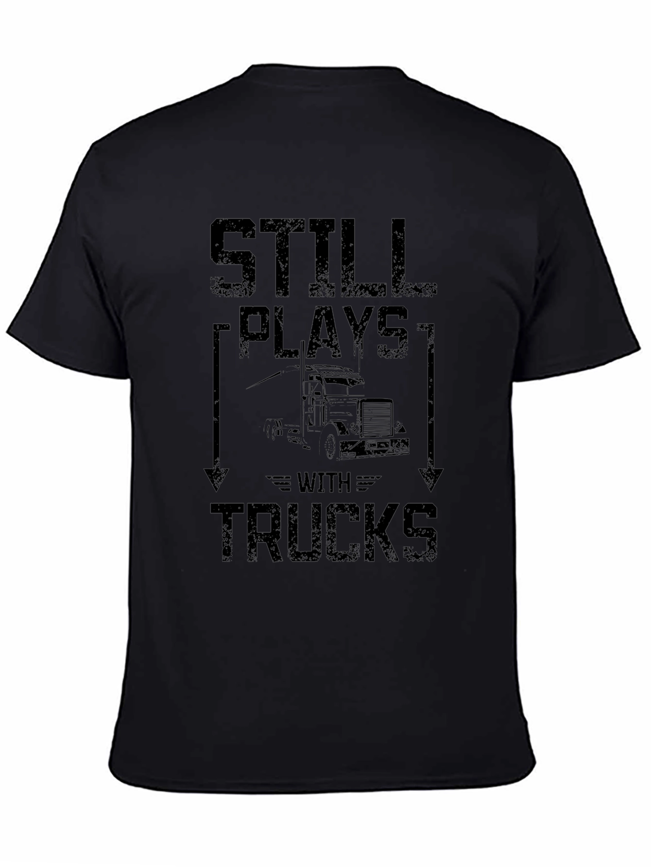 Still Plays With Trucks Mens Graphic T-Shirt