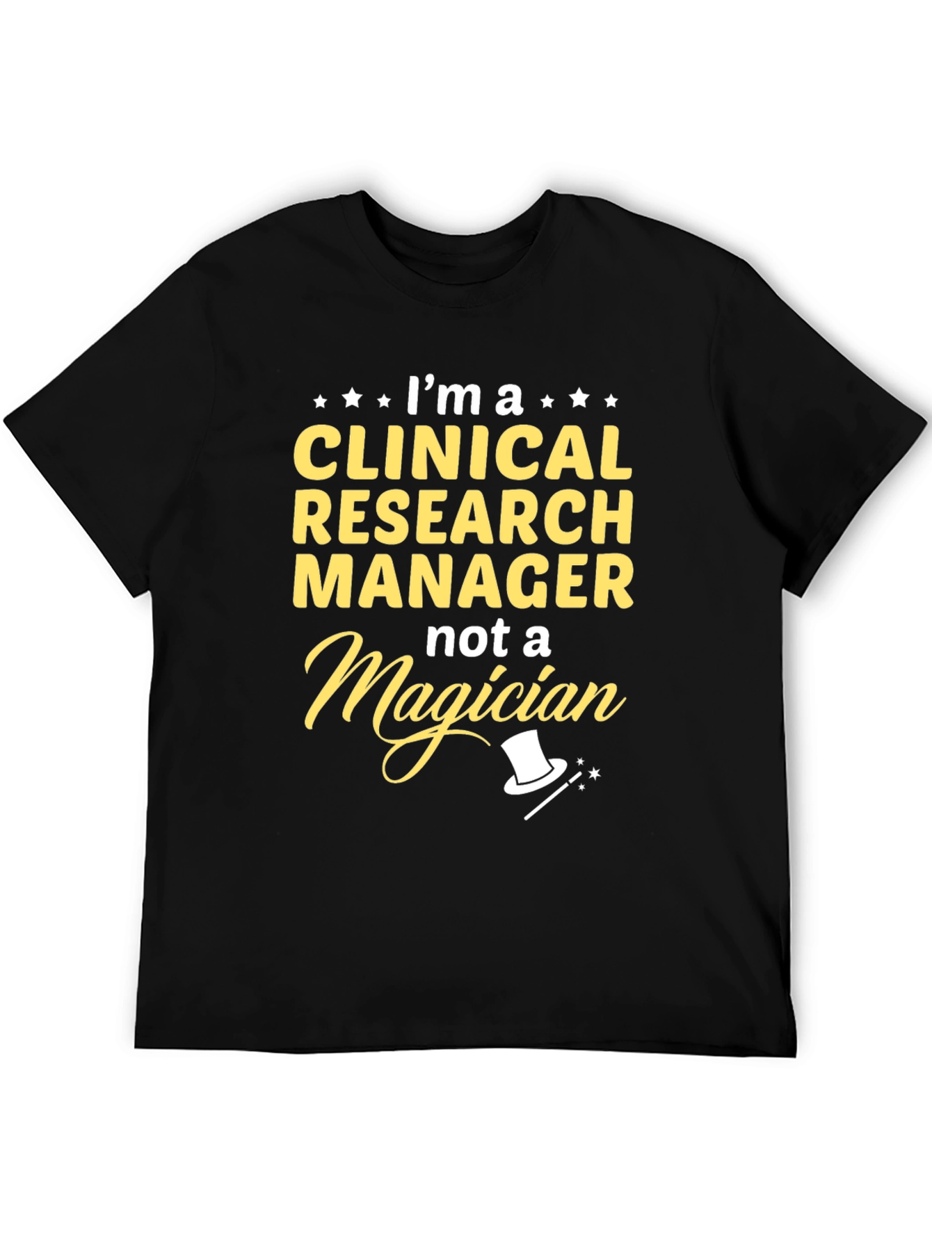 Clinical Research Manager T-Shirt Funny Job Tee