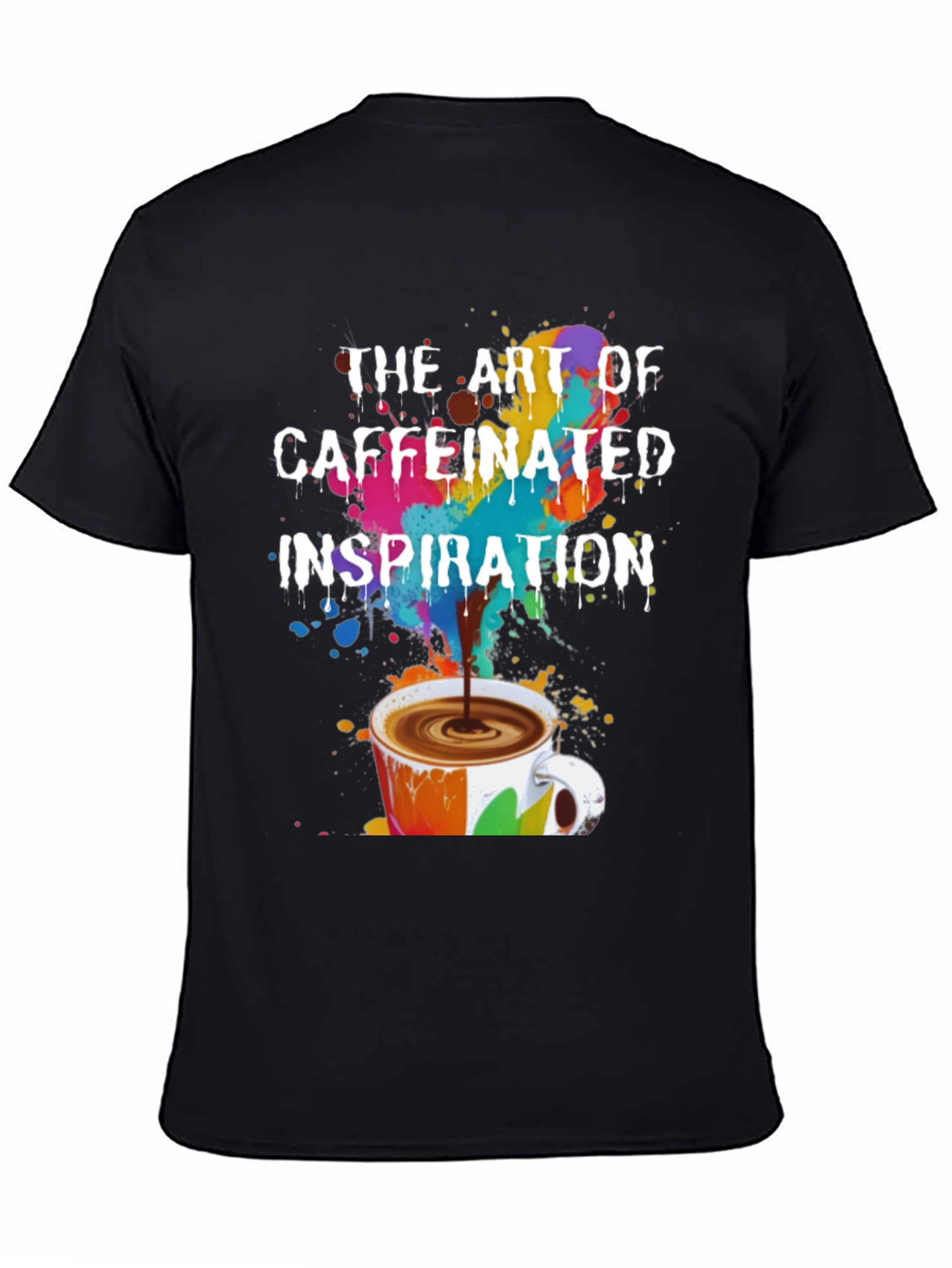 Caffeinated Inspiration T-Shirt - Artistic Coffee Lover Tee