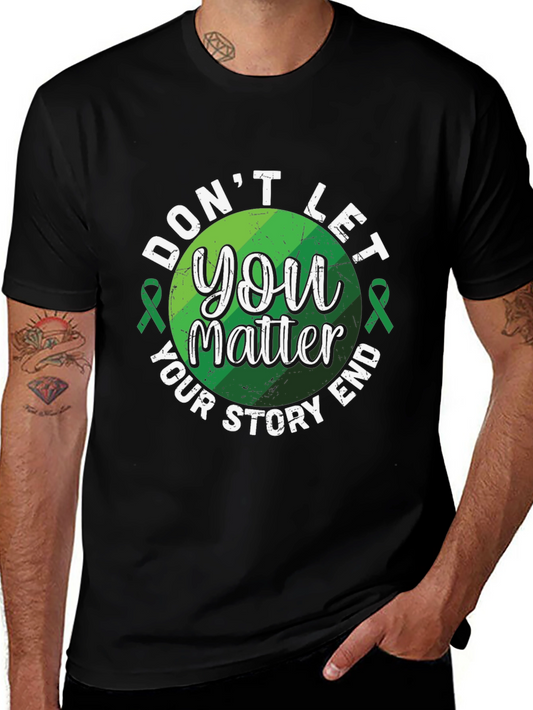 Dont Let Your Story End T-Shirt