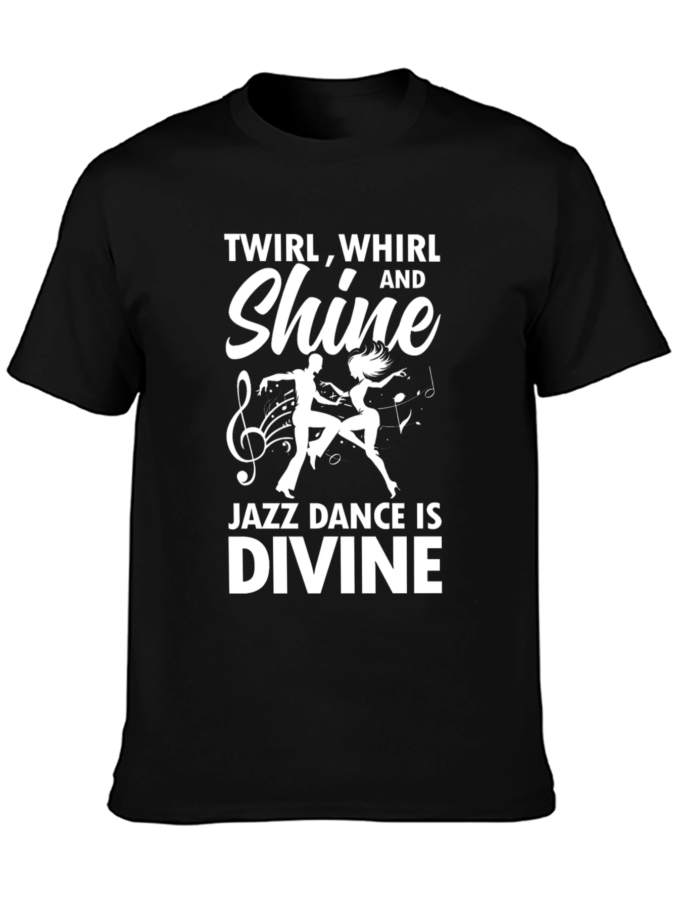 Jazz Dance is Divine T-Shirt