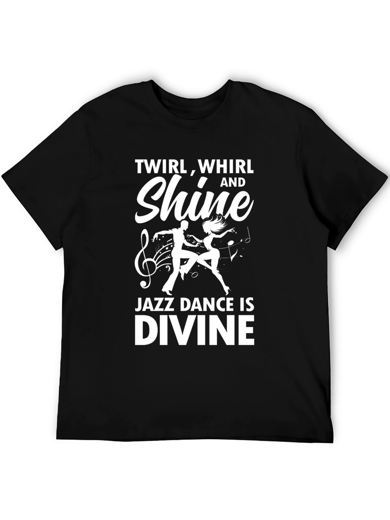 Jazz Dance is Divine T-Shirt